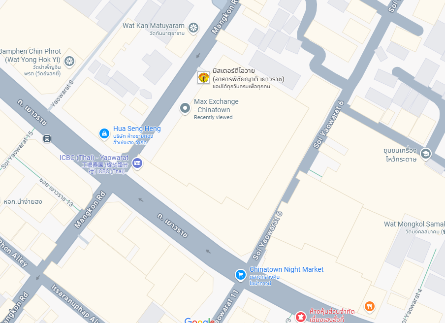 max exchange chinatown yaowarat branch